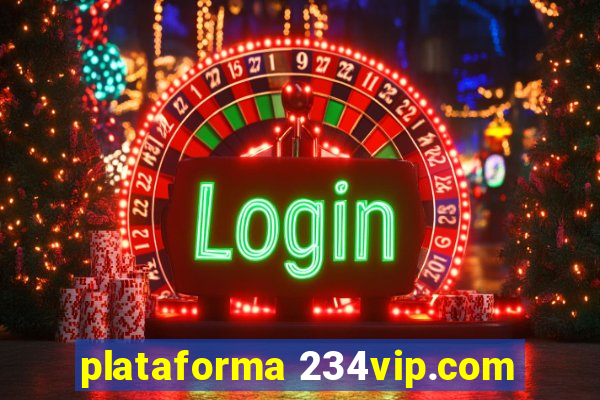 plataforma 234vip.com